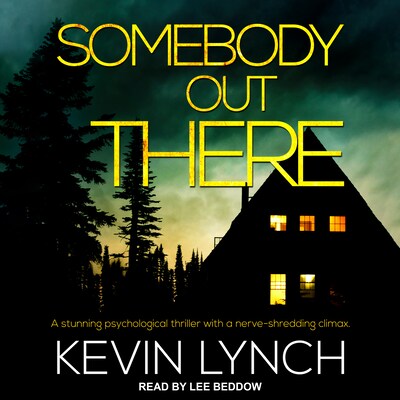 Somebody Out There – omslag til lydbogen af Kevin Lynch