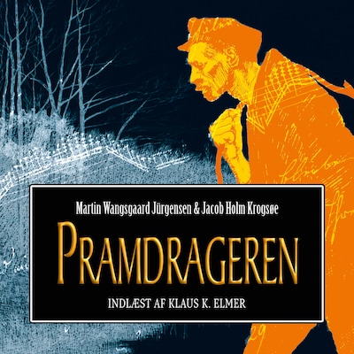 Pramdrageren – omslag til lydbogen af Martin Wangsgaard Jürgensen, Jacob Holm Krogsøe