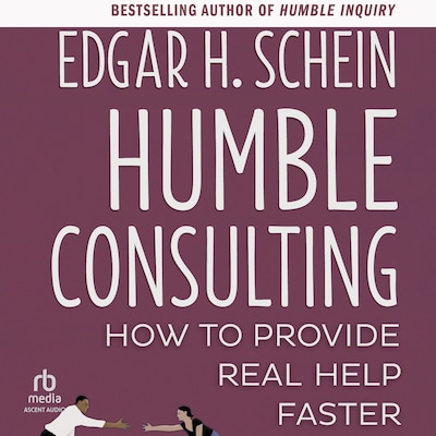 Humble Consulting – omslag til lydbogen af Edgar H. Schein
