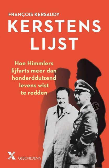 Kerstens lijst: Hoe Himmlers lijfarts meer dan honderduizend levens wist te redden