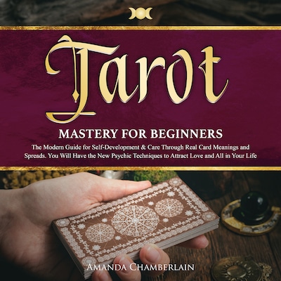 Tarot Mastery for Beginners – omslag til lydbogen af Amanda Chamberlain