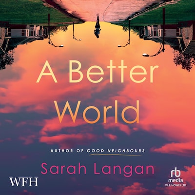 A Better World – omslag til lydbogen af Sarah Langan