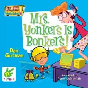 Mrs Yonkers is Bonkers – okładka audiobooka, autor Dan Gutman