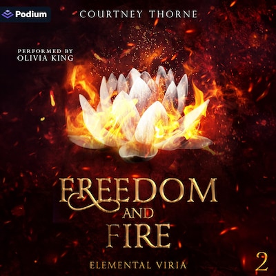Freedom and Fire – omslag til lydbogen af Courtney Thorne