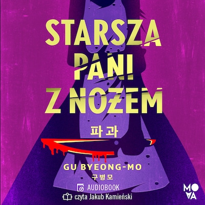 Starsza pani z nożem – okładka audiobooka, autor Gu Byeong-mo