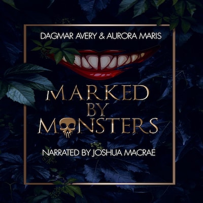 Marked by Monsters