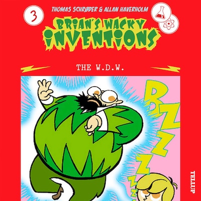 Brian’s Wacky Inventions #3: The W.D.W.