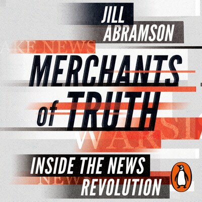 Merchants of Truth – omslag til lydbogen af Jill Abramson