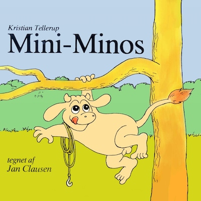 Mini-Minos #1: Mini-Minos – omslag til lydbogen af Kristian Tellerup