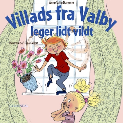 Villads fra Valby leger lidt vildt – omslag til lydbogen af Anne Sofie Hammer
