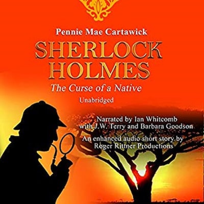 Sherlock Holmes: The Curse of a Native: A Short Mystery – omslag til lydbogen af Pennie Mae Cartawick