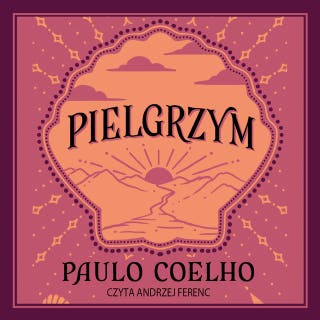 Pielgrzym – okładka audiobooka, autor Paulo Coelho