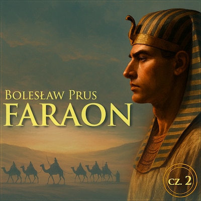 Faraon. Część 2