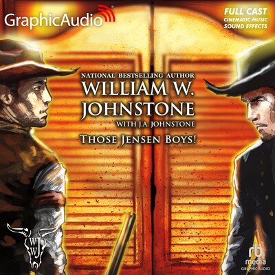Those Jensen Boys! [Dramatized Adaptation] – omslag til lydbogen af William W. Johnstone