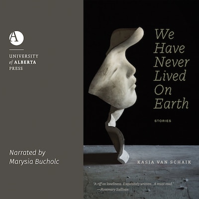 We Have Never Lived On Earth – omslag van het luisterboek van Kasia Van Schaik