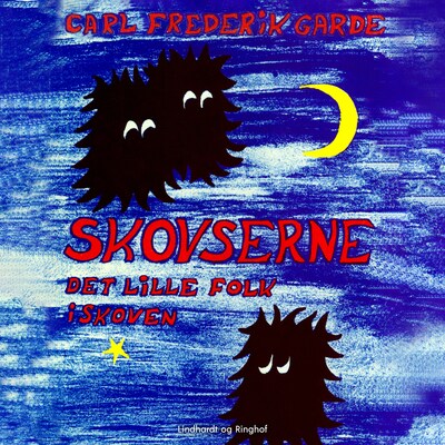 Skovserne - det lille folk i skoven – omslag til lydbogen af Carl Frederik Garde