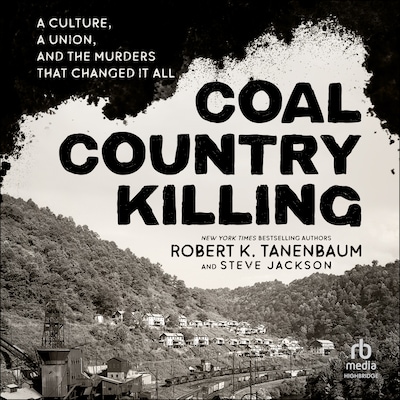 Coal Country Killing – omslag til lydbogen af Robert K. Tanenbaum, Steve Jackson