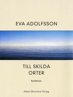 Till skilda orter : berättelser – omslag till ljudboken av Eva Adolfsson