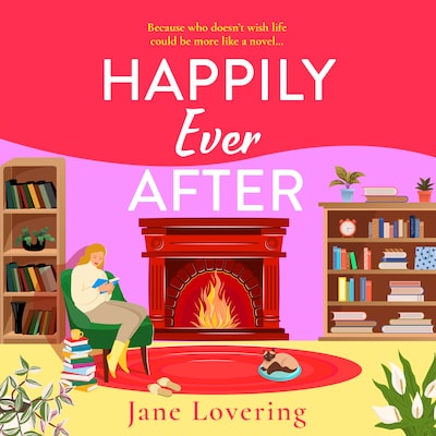 Happily Ever After - A BRAND NEW uplifting romantic read from Jane Lovering for 2025 (Unabridged)