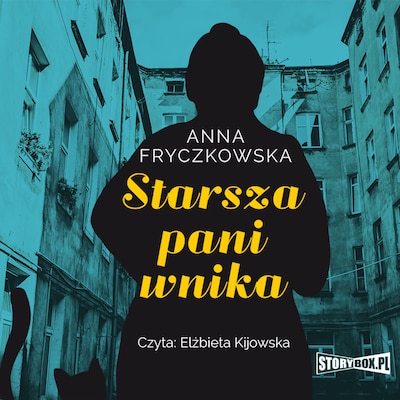 Starsza pani wnika – okładka audiobooka, autor Anna Fryczkowska