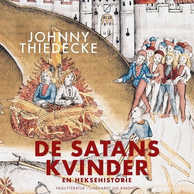 De Satans kvinder. En heksehistorie – omslag til lydbogen af Johnny Thiedecke