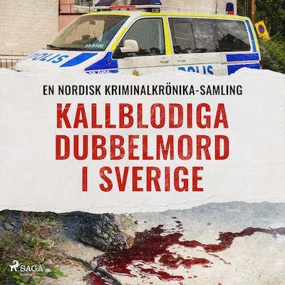 Kallblodiga dubbelmord i Sverige