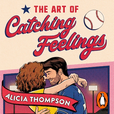 The Art of Catching Feelings – omslag til lydbogen af Alicia Thompson
