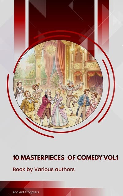 10 MASTERPIECES OF COMEDY VOL1 – omslag til lydbogen af Charles Dickens, Jane Austen, Mark Twain, Jonathan Swift, Jerome Klapka Jerome, Edwin Abbott Abbott
