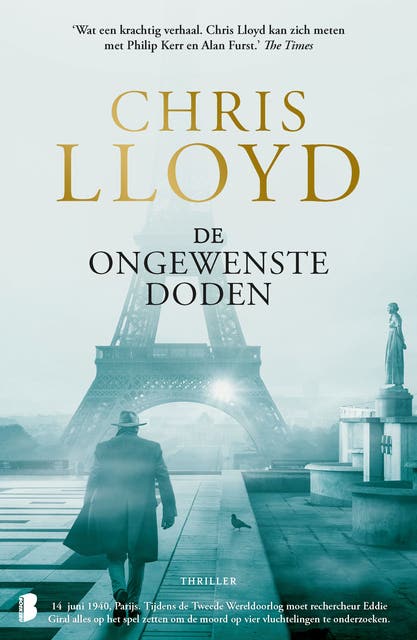 De ongewenste doden: Parijs, 14 juni 1940. Tijdens de Tweede Wereldoorlog moet rechercheur Eddie Giral alles op het spel zetten om de moord op vier vl – omslag van het luisterboek van Chris Lloyd