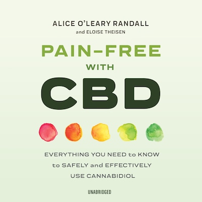 Pain-Free with CBD – omslag til lydbogen af Alice O’Leary Randall, Eloise Theisen