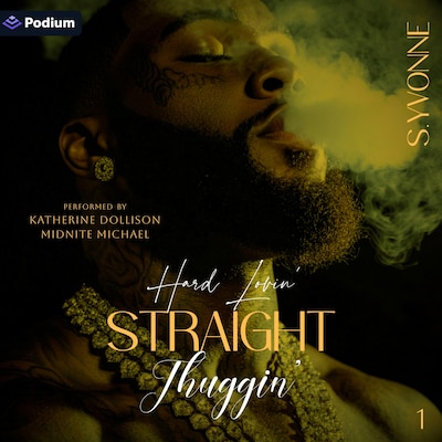 Hard Lovin' Straight Thuggin' – omslag til lydbogen af S. Yvonne