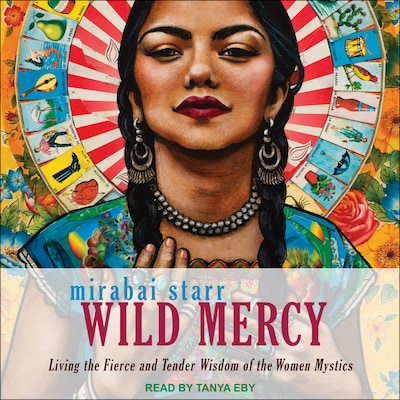 Wild Mercy – omslag til lydbogen af Mirabai Starr
