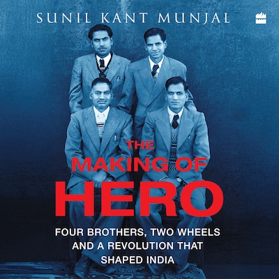 The Making of Hero – omslag til lydbogen af Sunil Kant Munjal