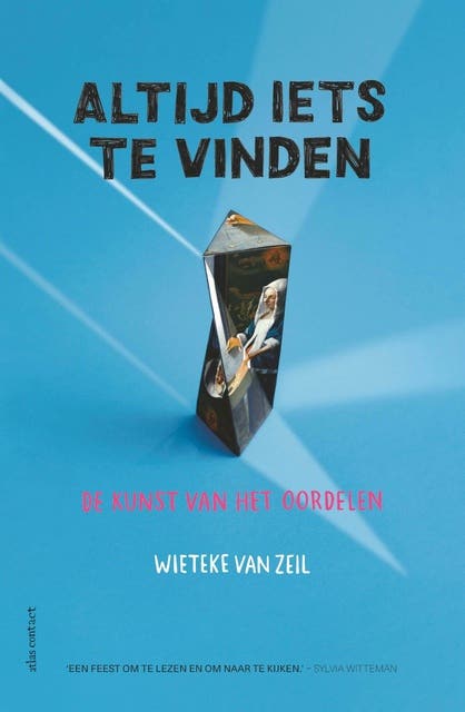 Altijd iets te vinden: De kunst van het oordelen – omslag van het luisterboek van Wieteke van Zeil