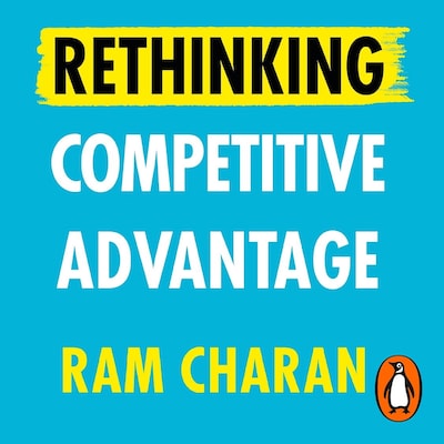 Rethinking Competitive Advantage – omslag til lydbogen af Ram Charan