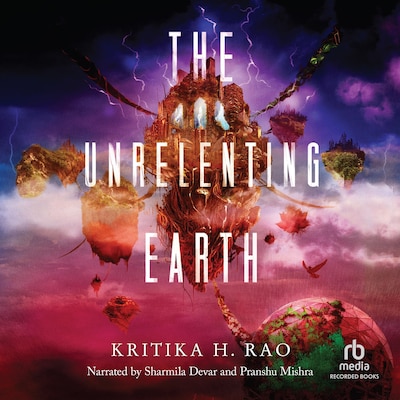 The Unrelenting Earth – omslag til lydbogen af Kritika H. Rao