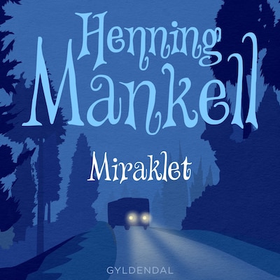 Joel 2 - Miraklet