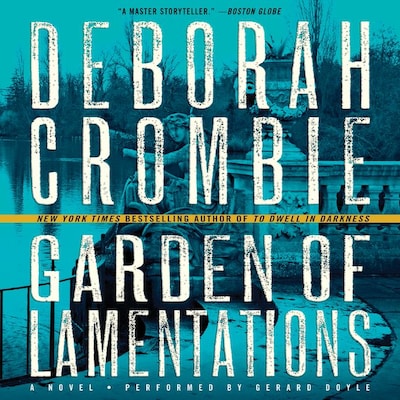 Garden of Lamentations – omslag til lydbogen af Deborah Crombie