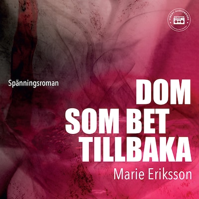 Dom som bet tillbaka – omslag till ljudboken av Marie Eriksson