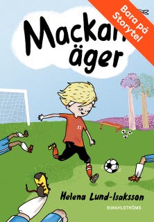 Mackan äger