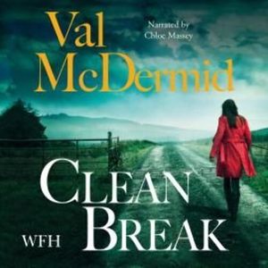 Clean Break – okładka audiobooka, autor Val McDermid