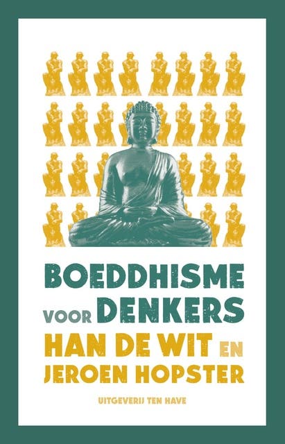 Boeddhisme voor denkers – omslag van het luisterboek van Han F de Wit,Jeroen Hopster