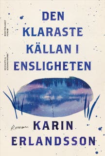 Den klaraste källan i Ensligheten