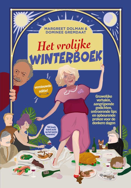 Het vrolijke winterboek: Gruwelijke verhalen, aangrijpende gedichten, ontroerende tips en opbeurende preken voor de donkere dagen – omslag van het luisterboek van Dominee Gremdaat,Margreet Dolman,Paul Haenen