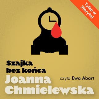 Szajka bez końca – okładka audiobooka, autor Joanna Chmielewska