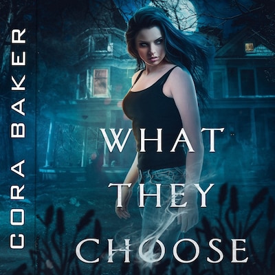 What They Choose – omslag til lydbogen af Cora Baker