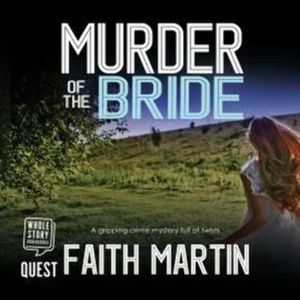 Murder of the Bride – okładka audiobooka, autor Faith Martin