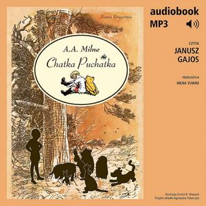 Chatka Puchatka – okładka audiobooka, autor A.A.Milne