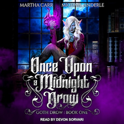Once Upon A Midnight Drow – omslag til lydbogen af Martha Carr, Michael Anderle