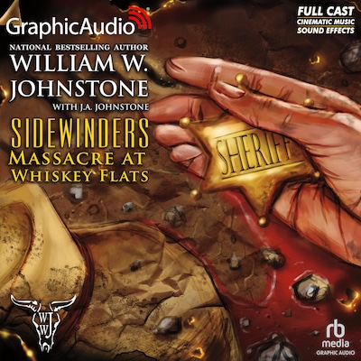 Massacre at Whiskey Flats [Dramatized Adaptation] – omslag til lydbogen af William W. Johnstone, J.A. Johnstone